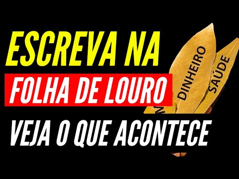 ESCREVA NA FOLHA DE LOURO E VEJA O QUE ACONTECE | RITUAL DA ESCRITA PARA DINHEIRO, SAÚDE E AMOR