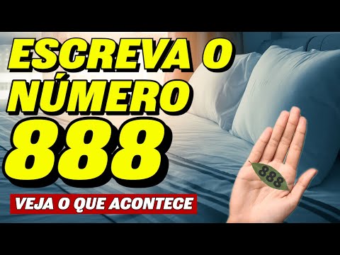 ESCREVA O NÚMERO 888 E VEJA O QUE ACONTECE